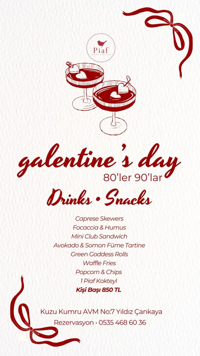 Galentine’s Day 💃🏻 13 Şubat Cuma